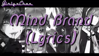 Mind Brand [マインドブランド] - Lyrics - by: Juby X Kuraiinu X Dr. R