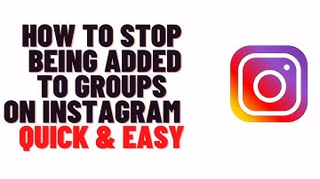 how to stop being added to groups on instagram,how to avoid being added to groups on instagram