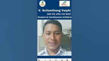 UPSC Sambhav hai from North East | V. Soilemthang Vaiphi | AIR 619 UPSC CSE 2022 | Sambhavam Student