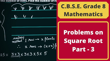 Problems on Square Root - Part 3 || Square Root || C.B.S.E. Grade 8 Mathematics