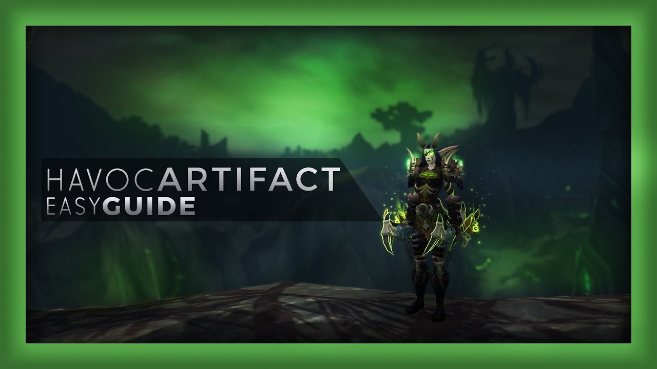 WoW :: HAVOC DEMON HUNTER HIDDEN ARTIFACT GUIDE