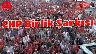 Chp Birlik Şarkısı & Hepimiz Türkiyeyiz