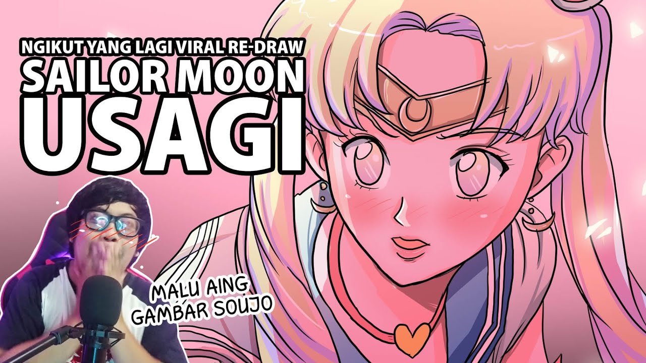 REDRAW SAILOR MOON USAGI AUTHOR WEBTOON NGOPI, YUK! YouTube