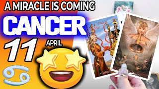 Cancer ♋ ❎ A MIRACLE IS COMING❎ horoscope for today APRIL 11 2024 ♋ #cancer tarot APRIL 11 2024