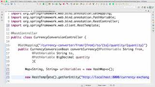 076 Step 20   Invoking Currency Exchange Microservice from Currency Conversion Micro