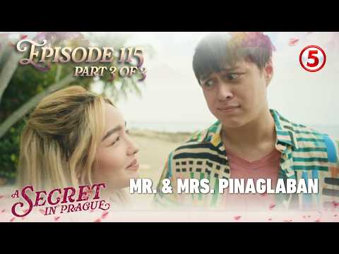 A Secret In Prague | Episode 115 | Part 3 | October 2, 2026 | Enrique Gil and Andrea Brillantes