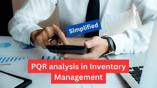 PQR Analysis in Inventory Management | Selective Control Technique with Excel Template