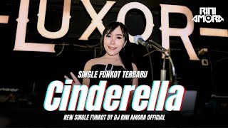 Download lagu FUNKOT - CINDERELLA VERSI VIRAL TERBARU 2024 || BY DJ RINI AMORA