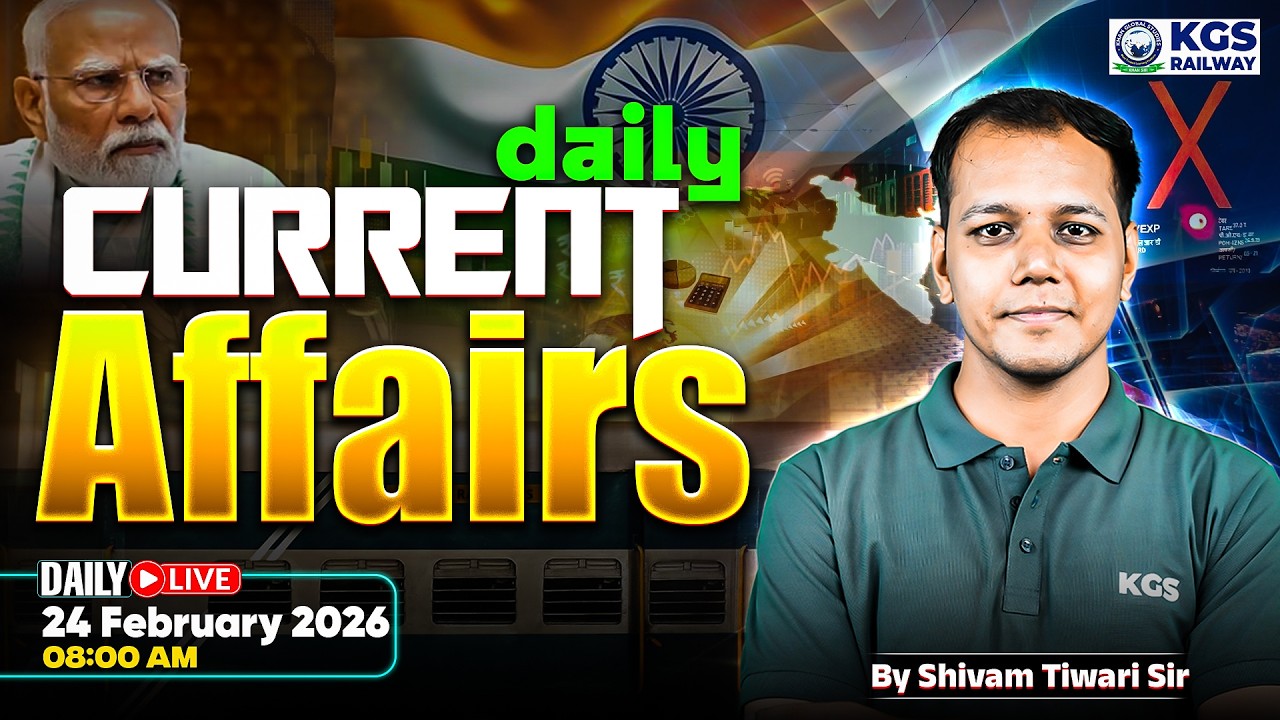 24 Feb 2026 Current Affairs | Static GK | Daily Current Affairs  By Shivam Tiwari Sir