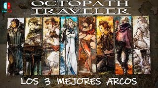 Mejores arcos en Octopath Traveler