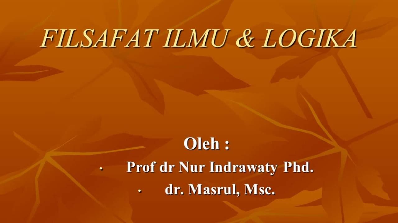 FILSAFAT ILMU DAN LOGIKA YouTube