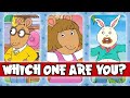 Which ARTHUR Character Are You Arthur Quiz