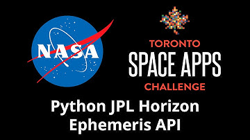 Python JPL Horizon Ephemeris API — NASA #SpaceAppsTO 2013