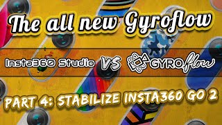 The NEW Gyroflow 1.0.0 (Part 4: Insta360 Studio VS Gyroflow)