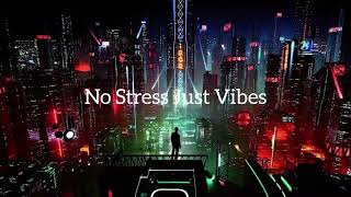 Good Vibes Music l No Stress Just Vibes l Long Focus Session