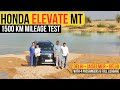 Honda Elevate Manual (MT) 1500 km Mileage Test - The Most VFM Package?