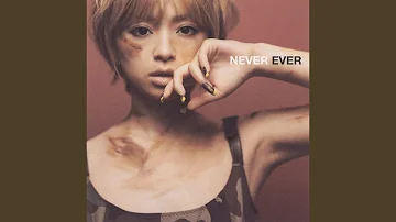 NEVER EVER