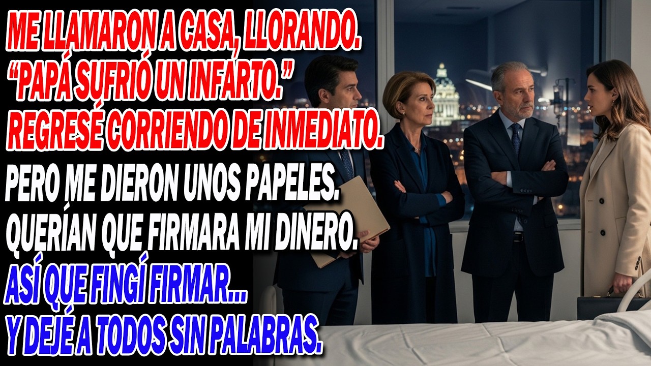 🔥📞 Me llamaron para que volviera por el “infarto” de papá… 🎭 pero era una trampa y yo ya había…