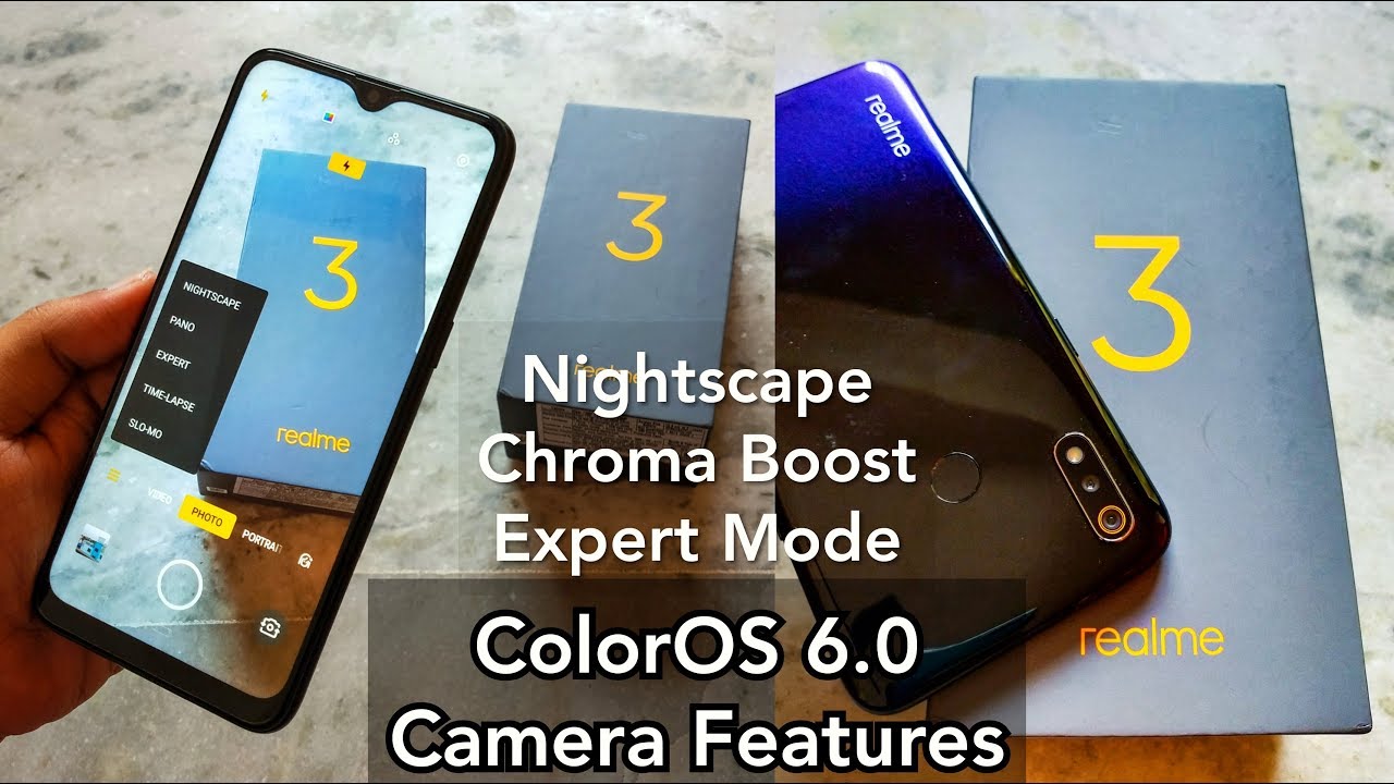 Realme 3 Color OS 6 Camera Features, Nightscape, Chroma Boost,Expert ...