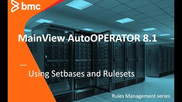 MainView AutoOPERATOR - Rules Management series - Using Setbases and Rulesets