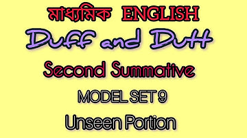 Class 10 English | Second Summative Exam | Duff & Dutt Model Set 9 | Unseen Passage Solution