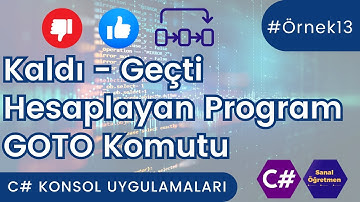 C# Konsol - #Örnek13 - Kaldı - Geçti Hesaplayan Program / GOTO Komutu