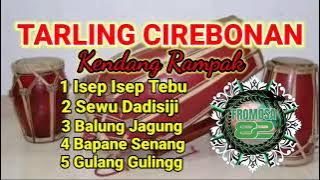 Tarling Cirebonan Kendang Rampak Isep Isep Tebu