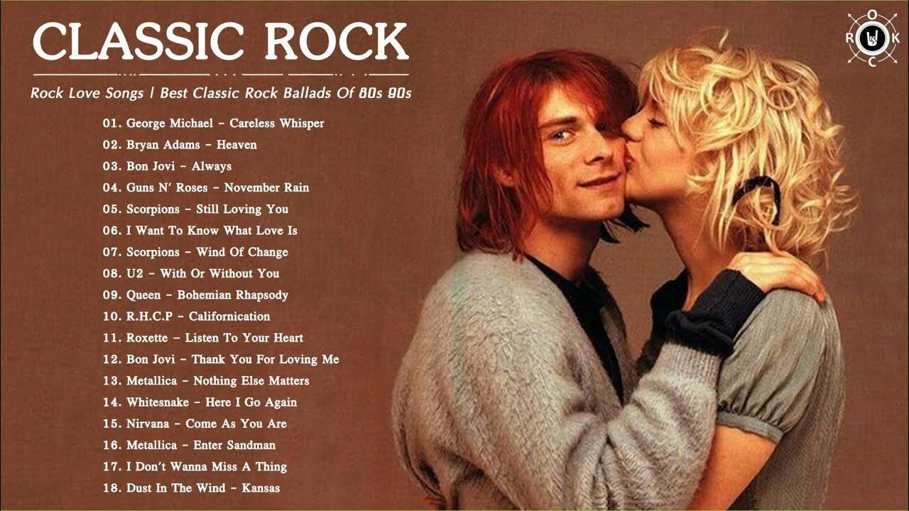 classic-rock-love-songs-best-classic-rock-ballads-of-80s-90s-youtube