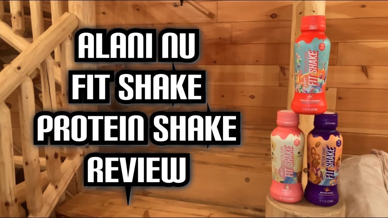 REVIEW: Alani Nu Fit Shake (RTD Protein Shakes) » Protein Snack Finder