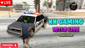 GTA SAMP Live | WTLS2 (Random Stream) | KK Gaming | 2025