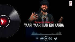 Yaari Yaari Har Koi Karda By Shani Malik