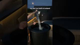 My Last Icebath in Iceland