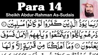 Para 14 Full - Sheikh Abdur-Rahman As-Sudais With Arabic Text (HD) - Para 14 Sheikh Sudais