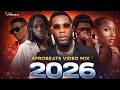 AFROBEAT 2026 MIXTAPE NAIJA AFROBEAT MIX AMAPIANO 2026 REMA DAVIDO AYRA STARR BURNA BOY AFROBEAT 2026 MIXTAPE NAIJA AFROBEAT MIX AMAPIANO 2026 REMA DAVIDO AYRA STARR BURNA BOY