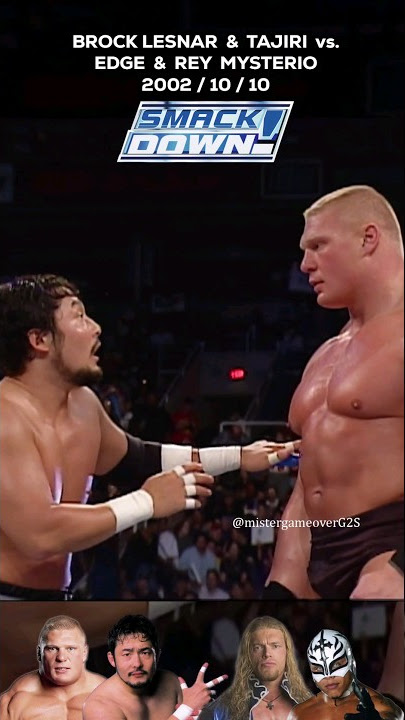 Brock Lesnar & Tajiri vs. Edge & Rey Mysterio (2002)