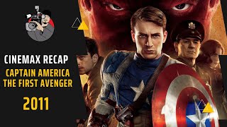Captain America The First Avenger Recap | Cinemax Recap