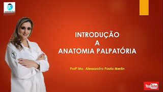 Introduction to Palpatory Anatomy