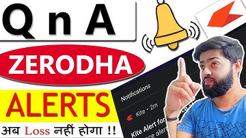 Alert in Zerodha Kite | Powerful Zerodha Alerts Features 🔥| ApkaTraingPartner