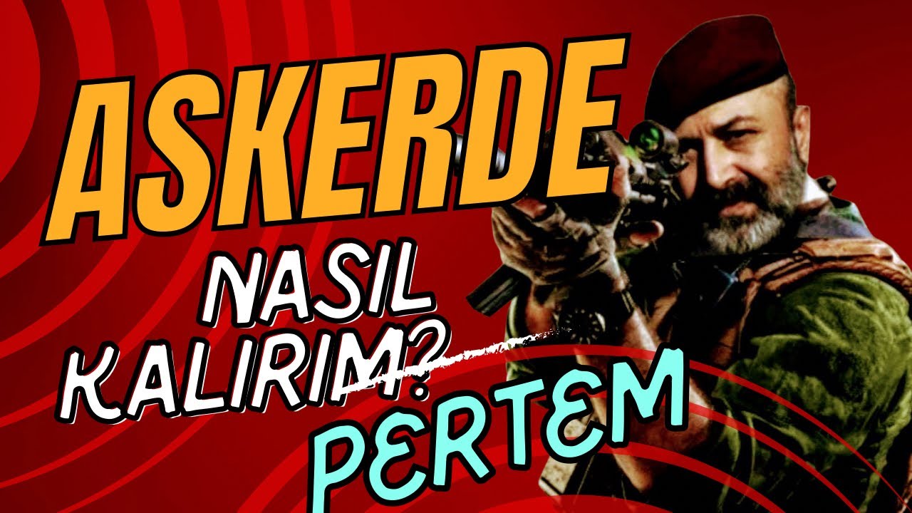 Askerde Nasıl Kalırım? İşte Tüm Detaylar!