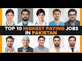 Top 10 Highest Paying Jobs in Pakistan 2025 | Best Career Paths & Salaries