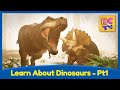 Learn About Dinosaurs Part 1 | T-Rex, Triceratops and More | Educational Video for Kids image