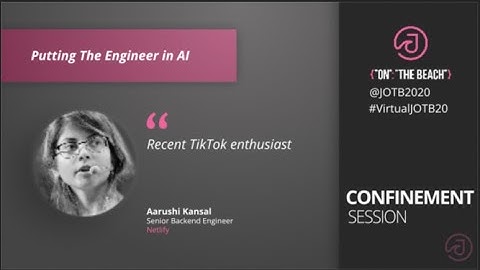 Putting The Engineer in AI - Aarushi Kansal - Confinement Session