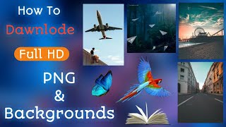 How To Dawnlode Full HD Background and PNG | new website & new trick | with Download link 🔥🔥🔥