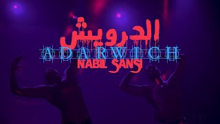 Nabil Sansi - ADARWICH ( Exclusive Music Video ) نبيل صانصي -الدرويش ( فيديو كليب حصري ) Resimi