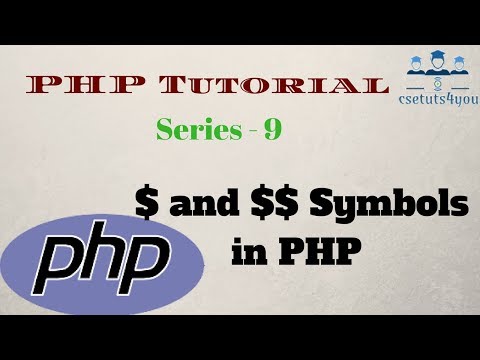 PHP Tutorial For Beginners Series - 9 $ And $$ Symbols