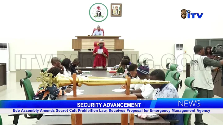 Edo Assembly Amends Secret Cult Prohibition Law, Receives Proposal for Emergency Management Agency