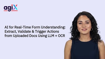 AI for Real-Time Form Processing: Extract, Validate & Automate Actions Using OCR + GPT | AgixTech