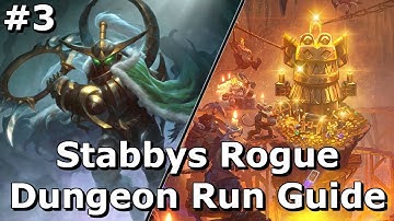 [Hearthstone] Stabbys Rogue Dungeon Run Guide Part 3