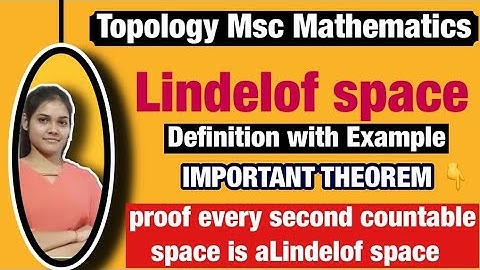 Lindelof space in Topology m.sc mathematics|| proof every second countable space is aLindelof space