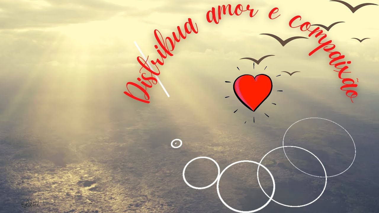 Amor e Compaixão #reflexão #natal #esperança #compaixão #amor #mensagem